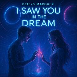 I Saw You in The Dream (Original Mix)