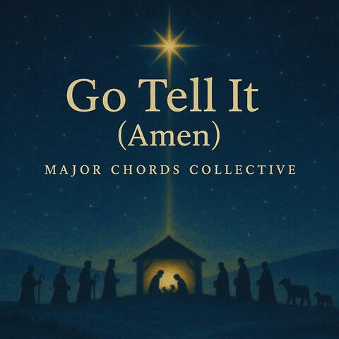 Go Tell It (Amen)