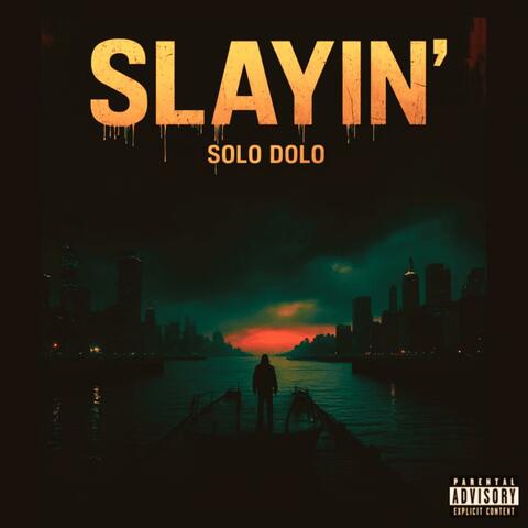 SLAYIN' (Freestyle)