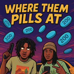 Where Them Pills At (feat. fully7x)