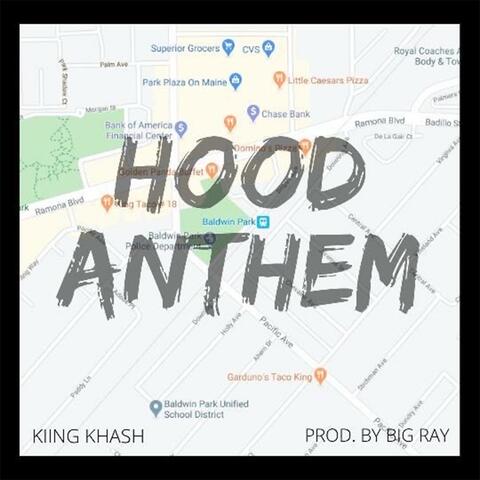 Kiing Khash (Hood Anthem)