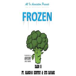 Frozen Broccoli (feat. Glocc40 Kuntry & EYS Savage)