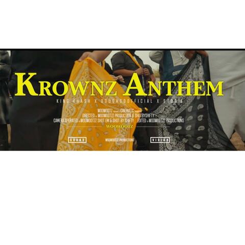 Kiing Khash (Krowns Anthem) (feat. Stogie & DoughSoofficial)