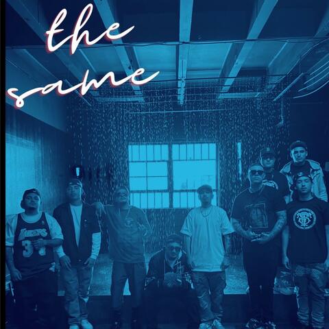 The Same (feat. Lex Lucrative, Fearless 1 & Smobbeats21)