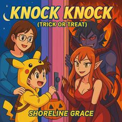 Knock Knock (Trick or Treat)