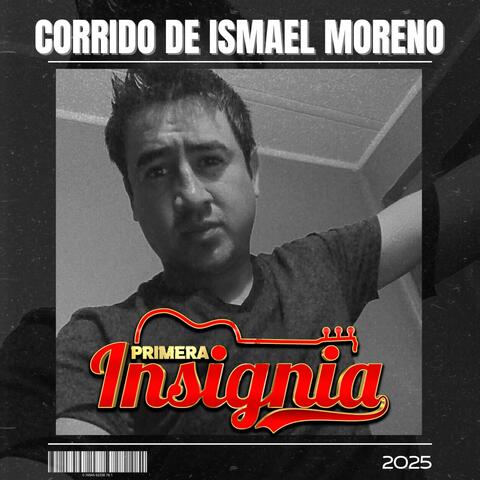Corrido de Ismael Moreno