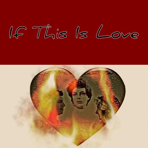 If This Is Love