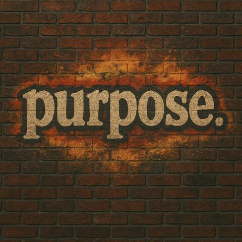 purpose.