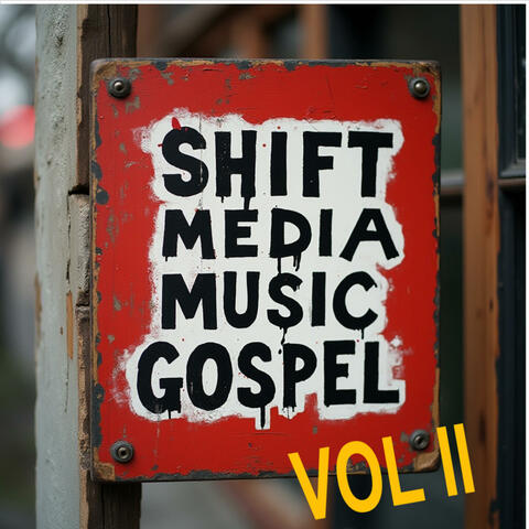 Shift Media Music Gospel VOL II