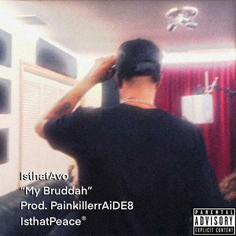 MY BRUDDAH