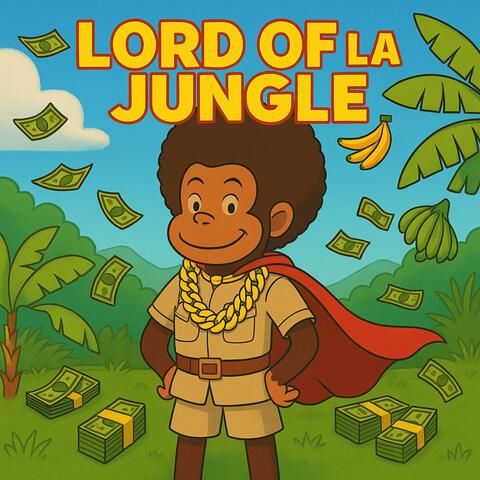 Lord Of LA Jungle