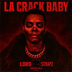 LA Crack Baby