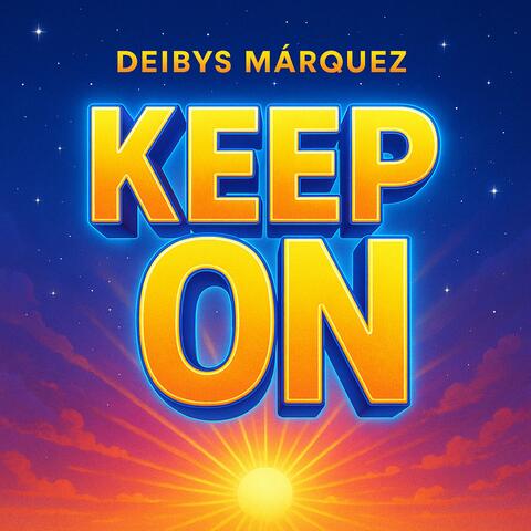 Keep On