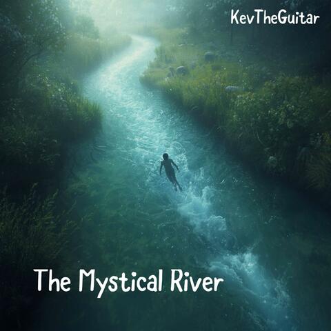 The Mystical River
