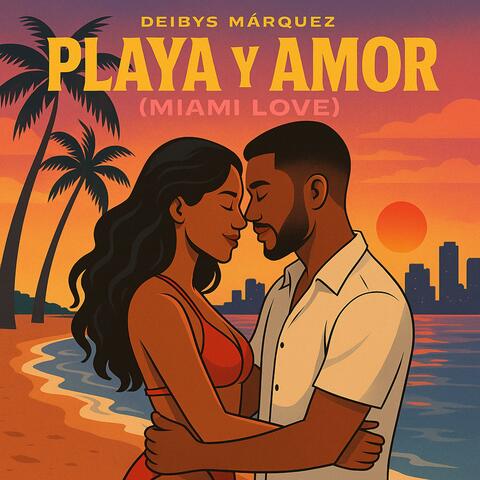 Playa y Amor (Miami Love)