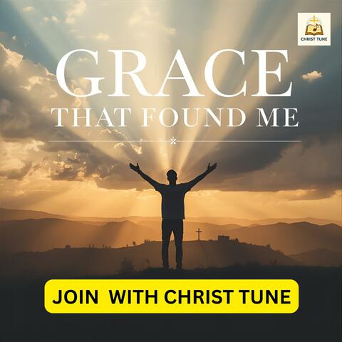 Grace That Found Me