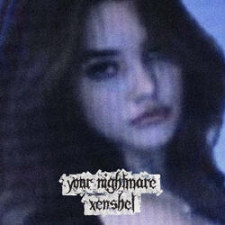 Your Nightmare (Sped Up + Reverb)