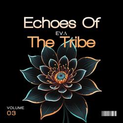 Echoes of the Tribe