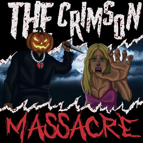 The Crimson Massacre