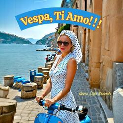 Vespa, Ti Amo!!!
