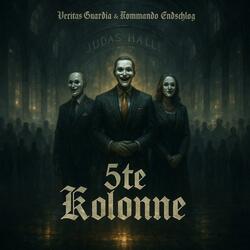 5te Kolonne – Judas Brüder und Schwestern!