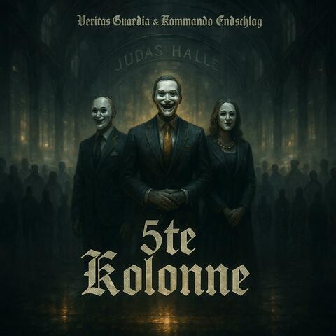 5te Kolonne – Judas Brüder und Schwestern!