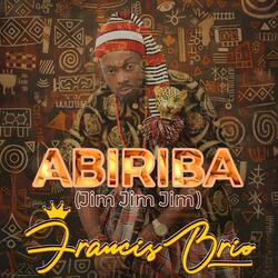 Abiriba (Jim Jim Jim)