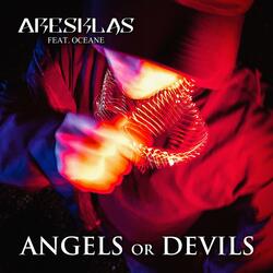 Angels or Devils (feat. Oceane)