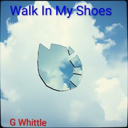 Walk In My Shoes
