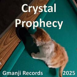 Crystal Prophecy
