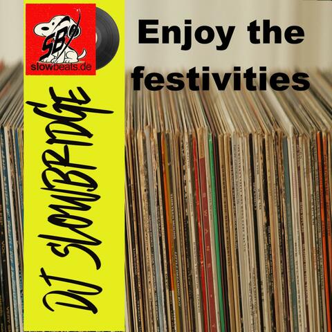 Enjoy the festivities