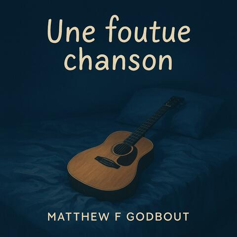Une foutue chanson
