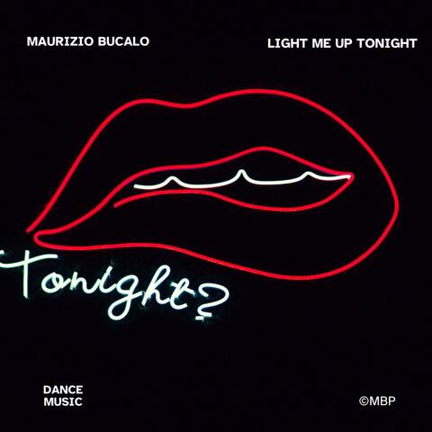 Light Me Up Tonight