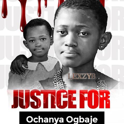 Justice for Ochanya (feat. Princess Gina (Unilag))