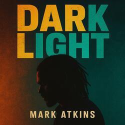 DARK LIGHT