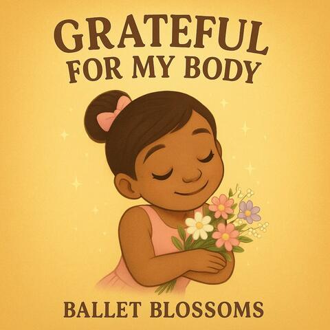 Grateful for My Body (Mindfulness & Movement Song for Kids)