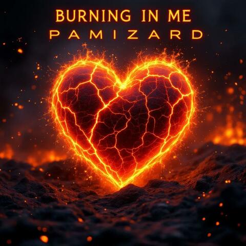 Burning In Me