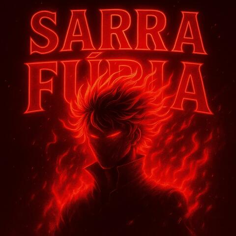 SARRA FÚRIA