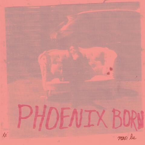 Phoenix Born