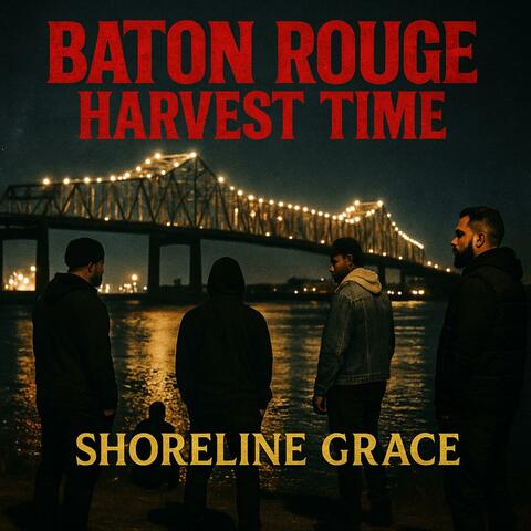 Baton Rouge Harvest Time