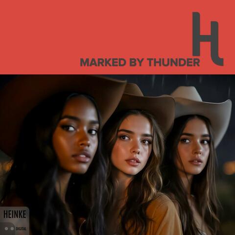 Marked by Thunder (feat. Atomic Thornes)