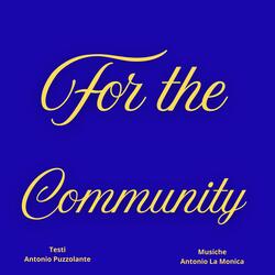 FOR THE COMMUNITY
