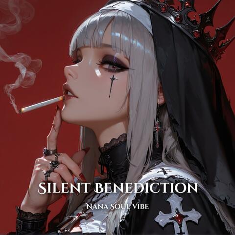 Silent Benediction