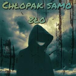 Chłopak Samo Zło