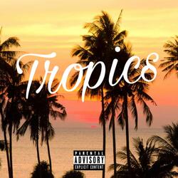 Tropics (feat. J4diel) (Remix)