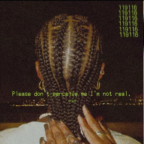 pls dont perceive me