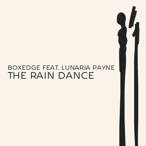 The Rain Dance (feat. Lunaria Payne)