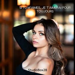 Si tu m’aimes, je t’aimerai pour toujours (Radio Edit)