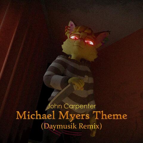 Michael Myers Theme (Daymusik Remix)