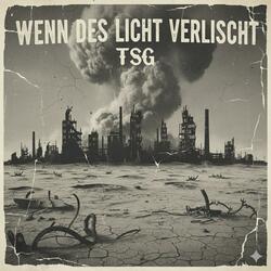 Wenn des Licht verlischt